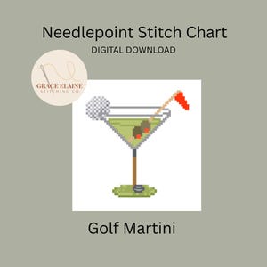 May include: A digital needlepoint stitch chart titled "Golf Martini." The image features a pixelated illustration of a martini glass with olives, a golf tee, and a golf ball. The chart is a digital download from Grace Elaine Stitching Co.