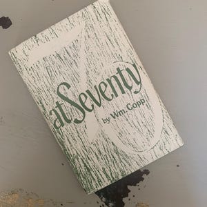 Pierwsze wydanie z lat 60. XX wieku, W wieku siedemdziesięciu lat, autorstwa Wm Copp // Książka kolekcjonerska z poezją w twardej oprawie