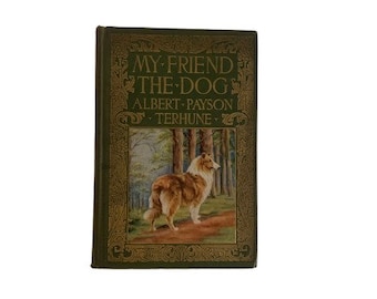 1920s Hardcover Buch // Erstausgabe 1-A Mein Freund Der Hund