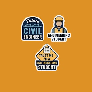Op de afbeelding: Drie stickers op een oranje achtergrond. Eén sticker zegt "Future Civil Engineer" met een brug. Een andere zegt "Engineering Student" met een persoon met helm. De derde zegt "Trust Me I'm a Civil Engineering Student".