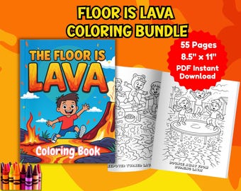 The Floor Is Lava Coloring Book – 55 Fun Pages – Kids Printable PDF – 8.5x11 Activity Book – Instant Download