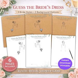 Puede incluir: Un juego de despedida de soltera con seis páginas, con el texto "Adivina el vestido de la novia". El juego incluye tres estilos de novia y dos opciones de fondo. El diseño es de temática rústica con detalles florales y una opción imprimible.