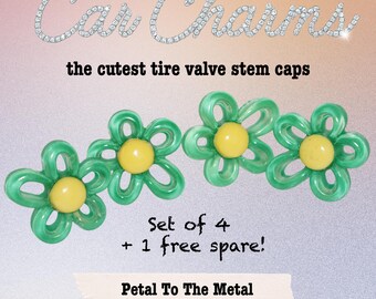 May include: Set of four green flower-shaped tire valve stem caps with yellow centers. The text "Car Charms" is displayed at the top, and "Petal To The Metal" is written at the bottom. The image also includes the text "the cutest tire valve stem caps".