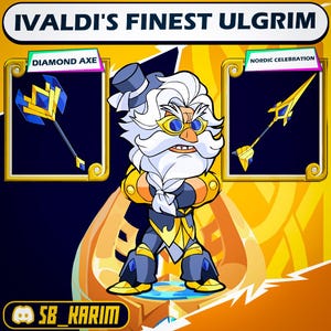 May include: A cartoon illustration featuring a character with a white beard, mustache, and a stern expression. The character is wearing a hat and armor. The image includes text that reads "IVALDI'S FINEST ULGRIM", "DIAMOND AXE", and "NORDIC CELEBRATION".