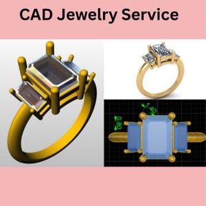 May include: CAD Jewelry Service image featuring three views of a gold ring with a large emerald-cut center stone and two smaller side stones. The ring is rendered in a 3D design, showcasing its details and dimensions.