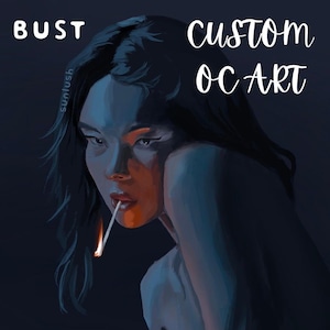 May include: Digital art bust of a person with dark hair, holding a lit match in their mouth. The artwork has a dark blue and orange color palette. Text in the image reads "BUST" and "CUSTOM OC ART". The artist's signature "sunlush" is also visible.