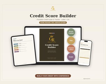 Credit Score Builder Guide, Tracker, Dispute Letters (PDF)