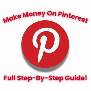How to Make Money on Pinterest: Step-By-Step Guide to Grow & Earn Online - PDF