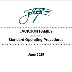 May include: A white document with the text "JACKSON FAMILY Standard Operating Procedures" and the date "June 2025". The document has a teal signature at the top.