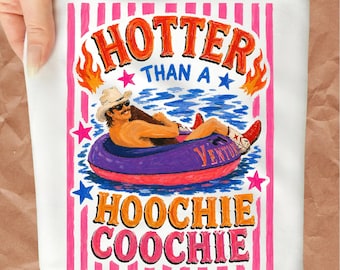 Hotter than a hoochie coochie PNG, Country Music PNG, Brush Strock, Sublimation Design