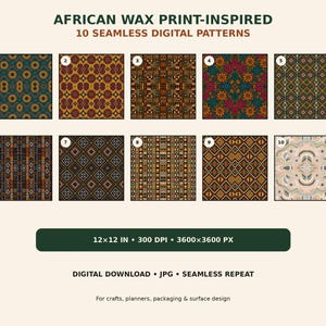 May include: A collection of 10 seamless digital patterns with African wax print-inspired designs. The image displays numbered squares featuring geometric, floral, and abstract motifs in various colors, with text stating 12x12 in, 300 dpi, 3600x3600 px.