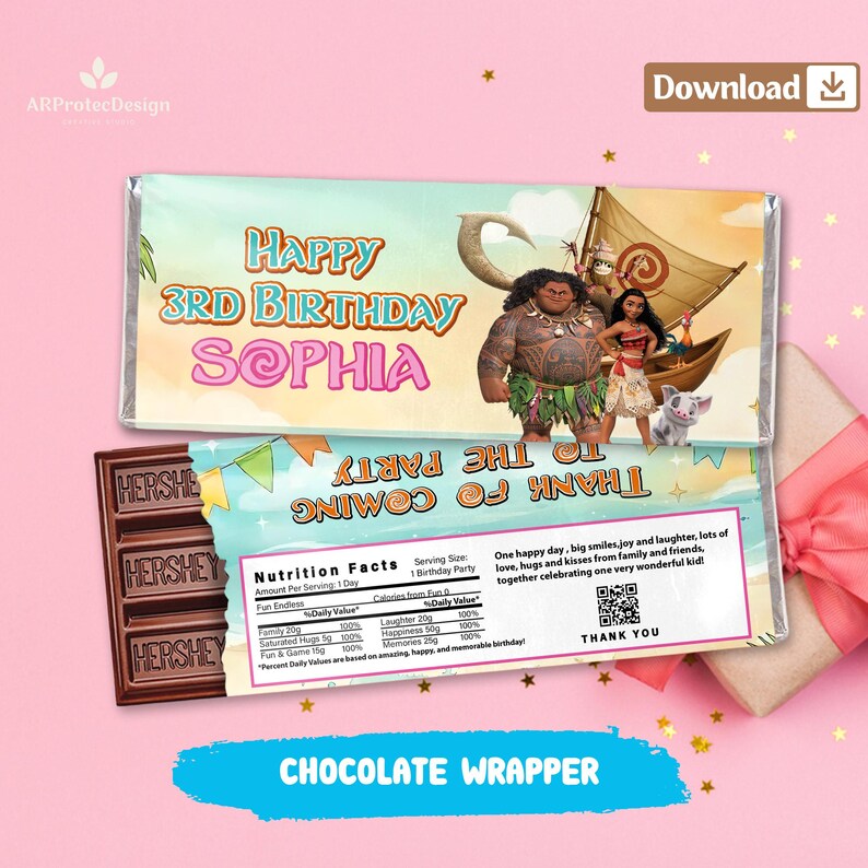 May include: A rectangular chocolate bar wrapper featuring a Moana theme with the text Happy 3rd Birthday Sophia. The back includes a nutrition facts label with playful categories like Laughter and Memories, a QR code, and Thank You text.