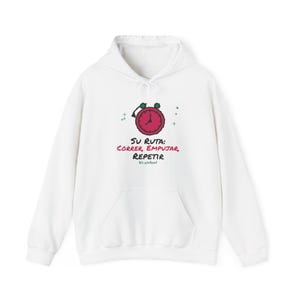 May include: A white hooded sweatshirt featuring a graphic of a red alarm clock and the text "SU RUTA: CORRER, EMPUJAR, REPETIR" in black and red lettering, with the smaller text "his workout" printed underneath in green.