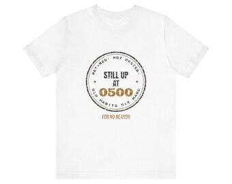 Veteran. Still Wakes Up at 0500 for No Reason. Tee | Funny Military Shirt | Military Gift (White & Heather)
