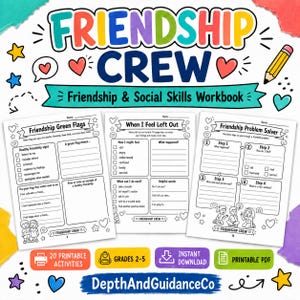 May include: A Friendship Crew friendship and social skills workbook featuring three activity pages titled Friendship Green Flags, When I Feel Left Out, and Friendship Problem Solver, decorated with colorful hearts, stars, and a yellow pencil.