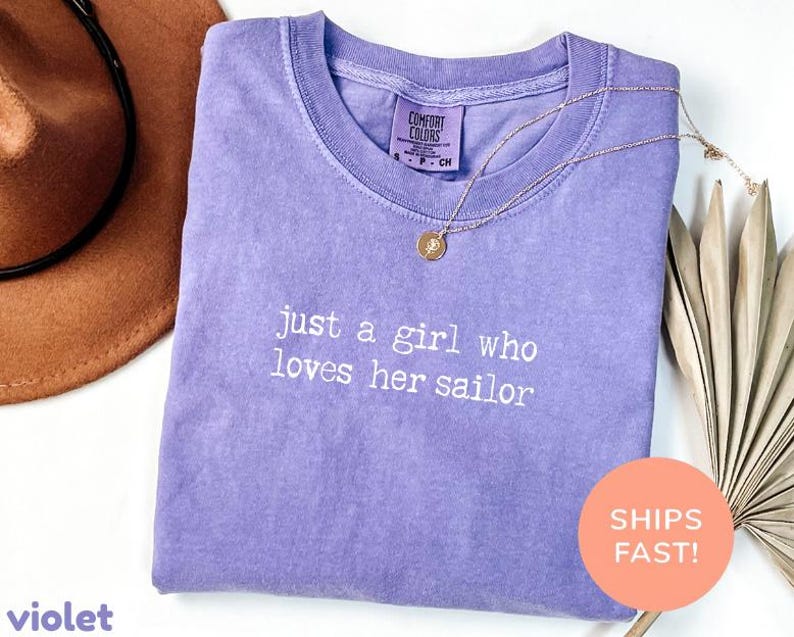 Comfort Colors® Just A Girl Who Loves Her Sailor Shirt, Navy Wife Shirt, Sailor Wife Gift, Navy Girlfriend Shirt, Best Navy Ever Shirt image 6