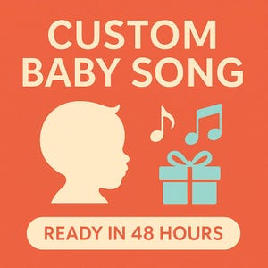 Può includere: Sfondo arancione con il testo "CUSTOM BABY SONG" in bianco. Sagoma bianca del profilo di un bambino a sinistra, con note musicali e un pacco regalo a destra. Il testo "READY IN 48 HOURS" è in basso.