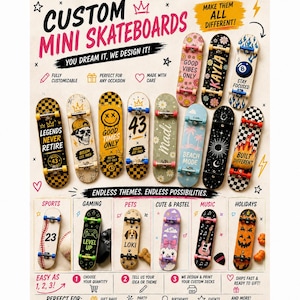 Pode incluir: Uma coleção de mini skates personalizados com diversos designs gráficos, incluindo caveiras, rostos sorridentes, nomes e padrões. A imagem apresenta textos como CUSTOM MINI SKATEBOARDS, YOU DREAM IT, WE DESIGN IT, e categorias temáticas como SPORTS, GAMING, PETS, CUTE & PASTEL, MUSIC e HOLIDAYS.