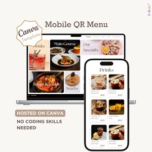 May include: A laptop and smartphone displaying a mobile QR menu template. The laptop shows menu categories like "Drinks" and "Main Course." The phone showcases drink options. Text on the image includes "Hosted on Canva" and "No Coding Skills Needed."