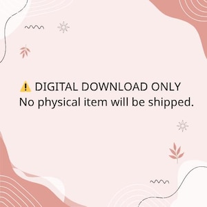 May include: A digital download announcement on a pink background with abstract shapes and decorative elements. The text reads "DIGITAL DOWNLOAD ONLY" and "No physical item will be shipped."