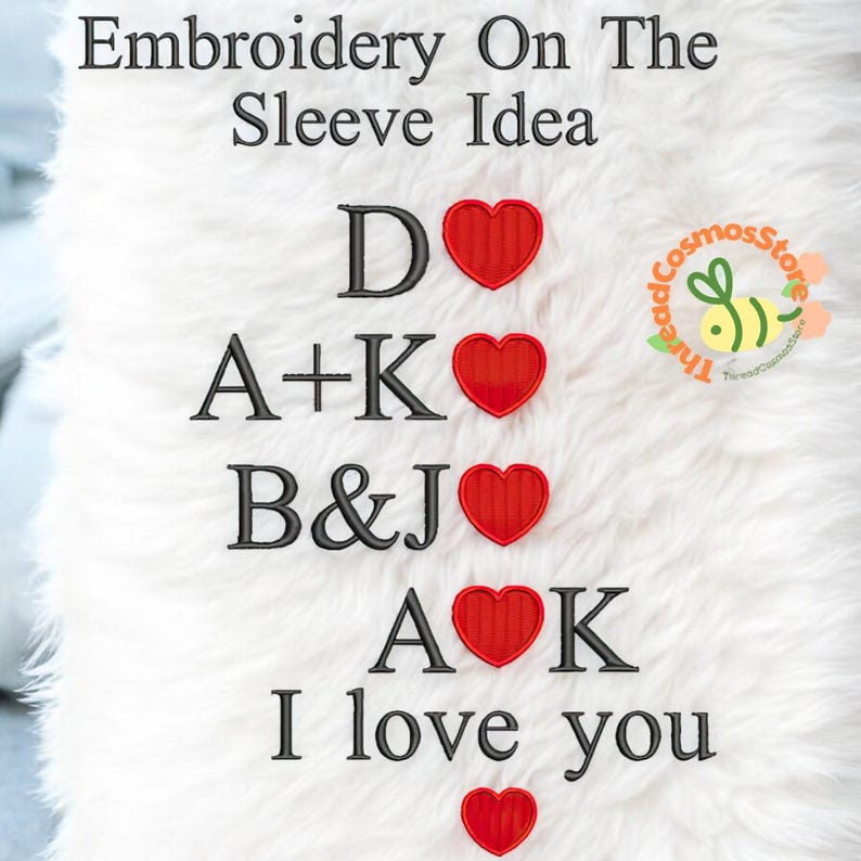 The image is a close-up of a white furry surface with a text overlay that reads "Embroidery On The Sleeve Idea" and "I love you". The text is arranged in a vertical format, with each line containing a different embroidery design.
