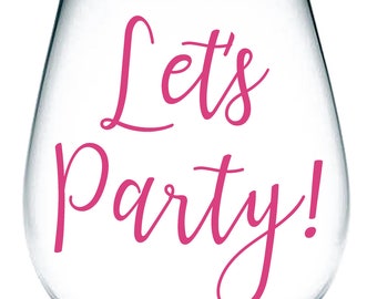 Let's Party - Vinyl Sticker Decal Label for Glasses, Mugs. Christmas, Gift Bag, Box, Celebrate, Party, Birthday.