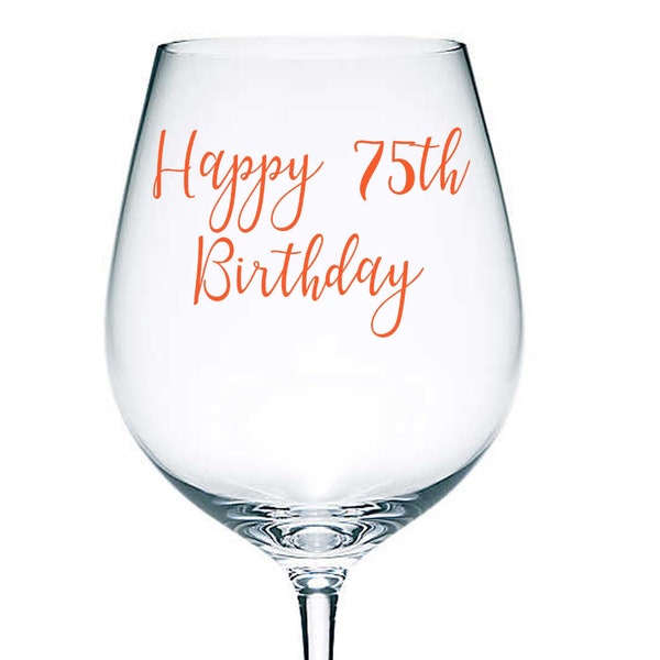 75th Birthday Wine Glass Decal Etsy