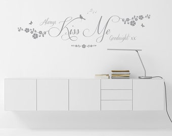 Always Kiss Me Goodnight Nature Quote - Matt Vinyl Wall Art Sticker Decal Mural. Bedroom decor, Love Quote.