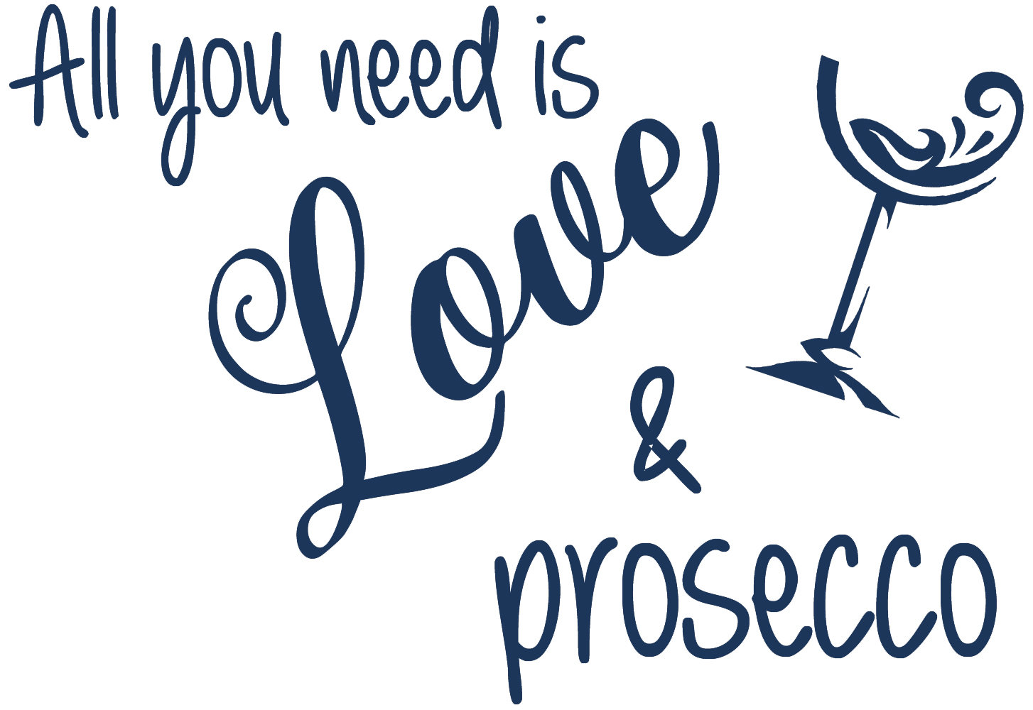 All You Need is Love and Prosecco Quote Vinyl Wall Art Etsy UK