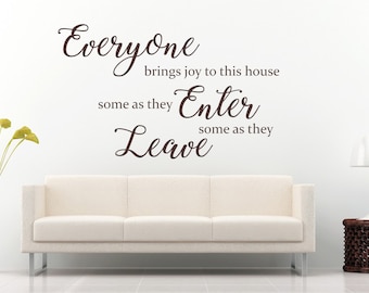 Everyone Brings Joy Quote, Vinyl Wall Art Sticker Decal Mural, Bedroom, Lounge. Home, Wall, Mirror, Window Decor. Family