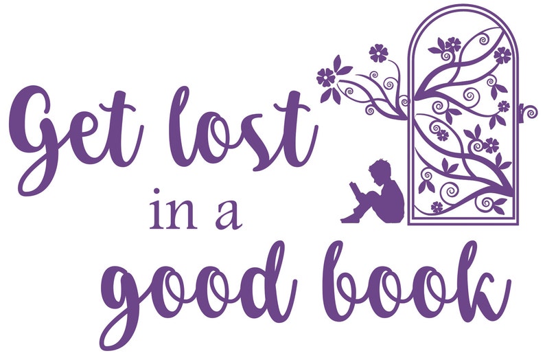 Get Lost in a Good Book Quote Vinyl Wall Art Sticker Decal. Etsy