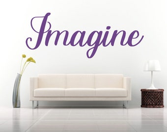 Imagine Zitat Vinyl Wandaufkleber Wandtattoo Home, Wanddeko. Wohnzimmer, Schlafzimmer, Flur, Esszimmer, Küche. Inspiration, Motivation