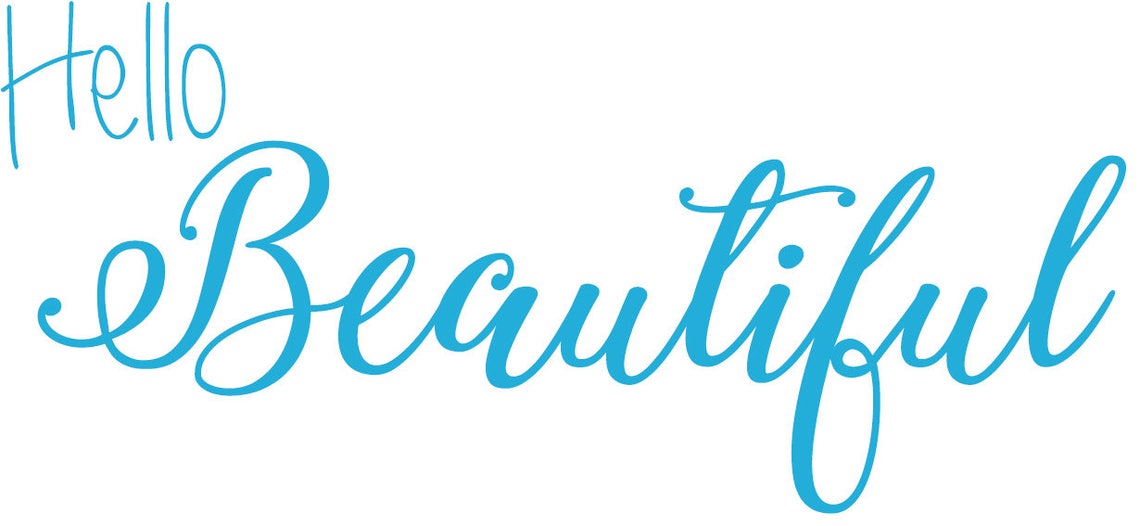 Hello Beautiful Quote Matt Vinyl Wall Art Sticker Decal Etsy
