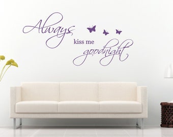 Immer Kiss Me Goodnight - Matt Vinyl Wand Kunst Aufkleber Wandbild. Haus, Wand-Dekor. Schlafzimmer, Liebe Zitat