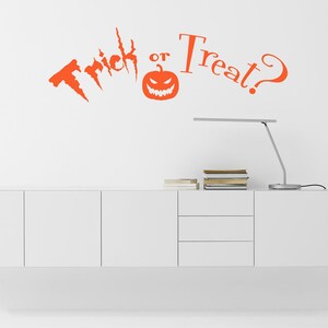 Trick or Treat Quote, Halloween. Vinyl Wall Art Sticker Decal Mural. Home, Wall Decor. Living Room, Hallway.