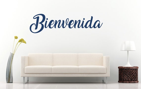 Bienvenida Quote Vinyl Wall Art Sticker Decal Mural Bedroom 