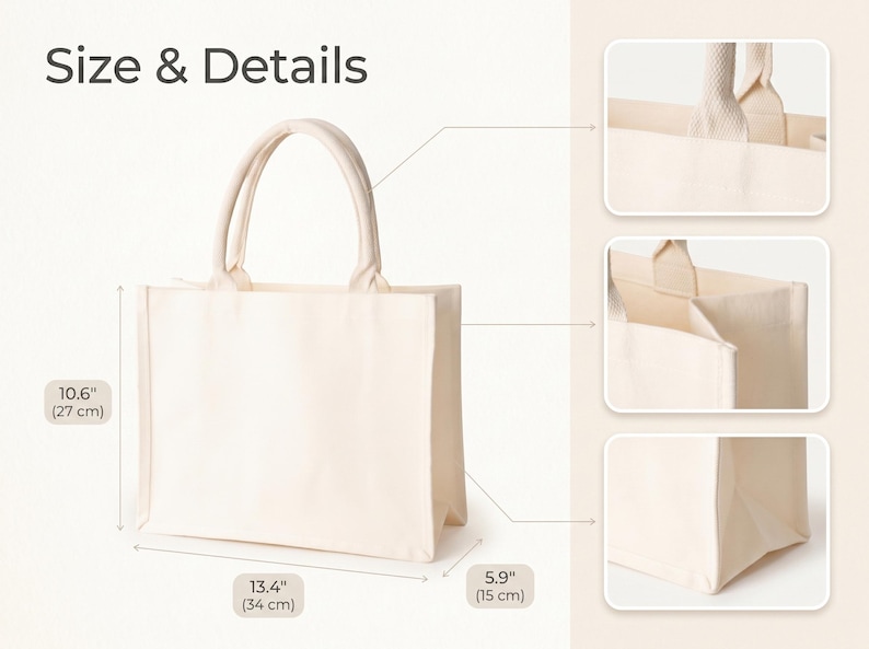 May include: A cream-colored tote bag with two handles. The bag is rectangular, with dimensions of 13.4 inches (34 cm) wide, 10.6 inches (27 cm) high, and 5.9 inches (15 cm) deep. The image includes close-up details of the bag's construction, and the text "Size & Details".