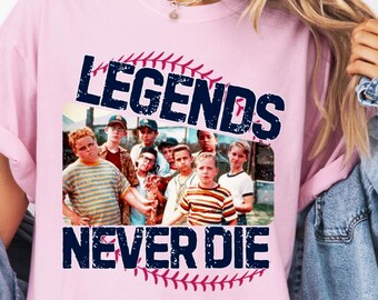 Retro Comfort 1990s Sandlot Legends Never Die Shirt, Baseball T-Shirt, Baseball Squad Crew Shirts, Baseball Team Tee