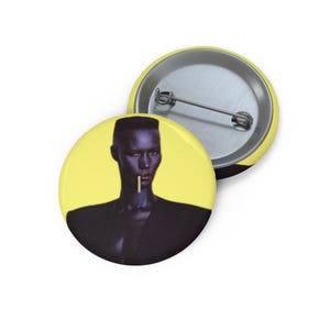 Grace Jones Pin Buttons | Unique Gifts, Accessories, Party Favors, Fashion Statement, Collectibles
