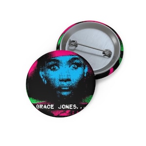 Grace Jones Pin Buttons | Unique Gifts, Accessories, Party Favors, Fashion Statement, Collectibles