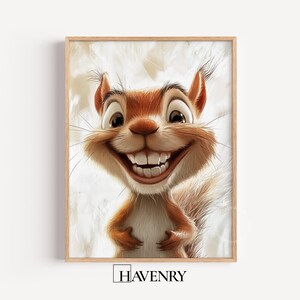 May include: A framed print featuring a cartoon squirrel with a large, toothy grin. The squirrel has reddish-brown fur, a white belly, and large, expressive eyes. The artwork is set against a soft, textured background, and the frame is a light wood color.