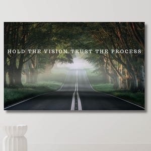Motivational Landscape Canvas Wall Art Print: "Hold The Vision, Trust The Process"