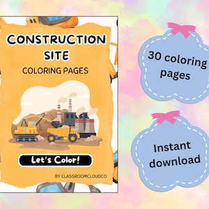 30 Construction Site Coloring Pages I Printable Truck Activity Sheets I Construction Vehicles Coloring Book I Digital Download for Kids