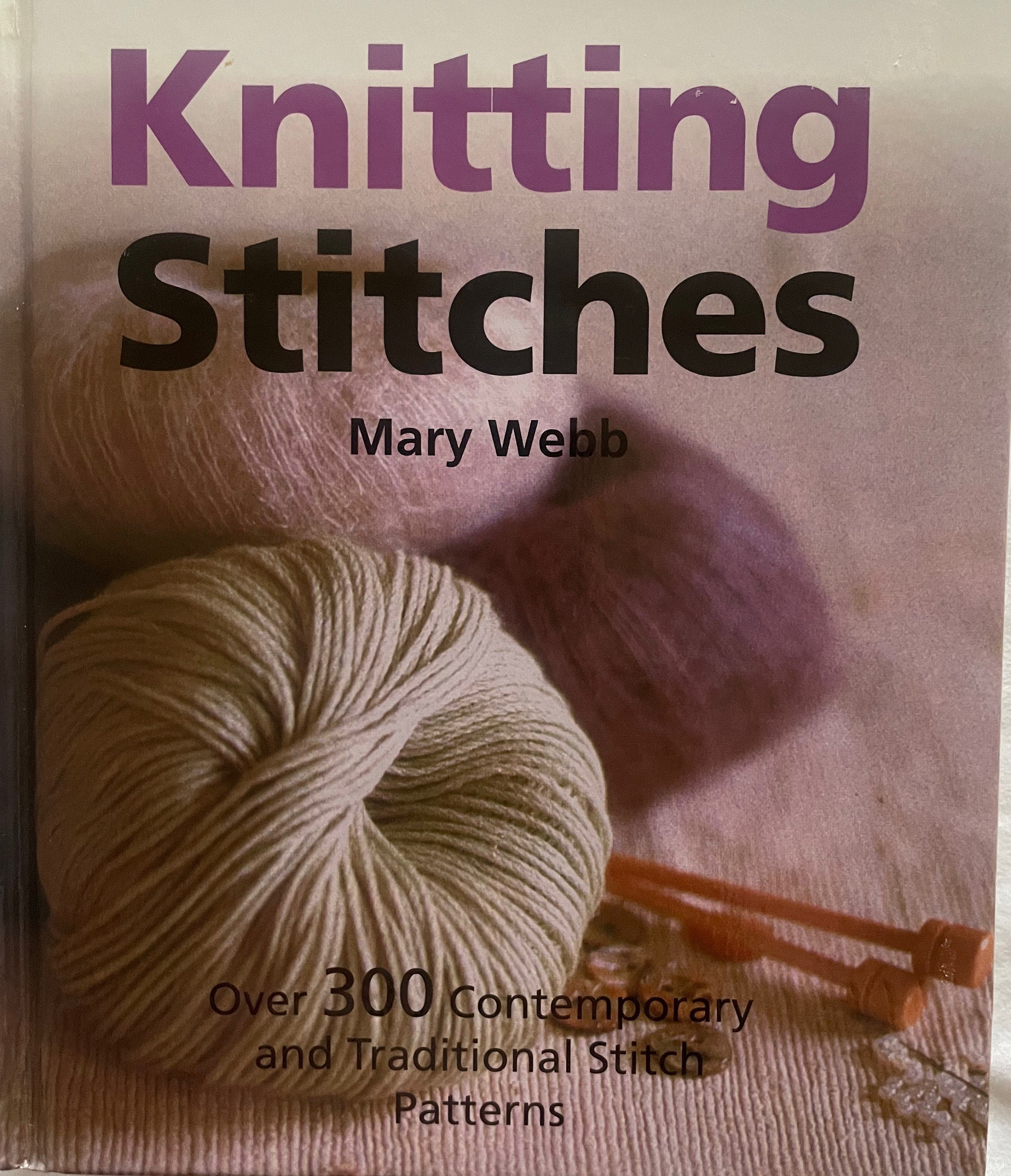 Knitting Book “ Knitting Stitches “ By Mary Webb