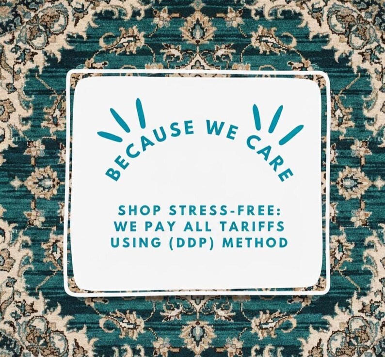 A white speech bubble with blue accents on a teal and cream patterned background, with the text "BECAUSE WE CARE" and "SHOP STRESS-FREE: WE PAY ALL TARIFFS USING (DDP) METHOD" in blue and black.
