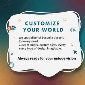 A white speech bubble on a dark blue background with the text "CUSTOMIZE YOUR WORLD" and "Always ready for your unique vision" in blue and black.