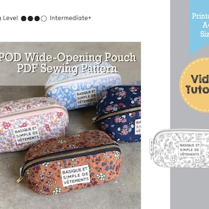 May include: A POD wide-opening pouch PDF sewing pattern featuring four zippered pouches in floral fabrics with a white label reading BASIQUE ET SIMPLE DE VÊTEMENTS. Includes a line drawing of the pouch, a video tutorial indicator, and A4 size text.
