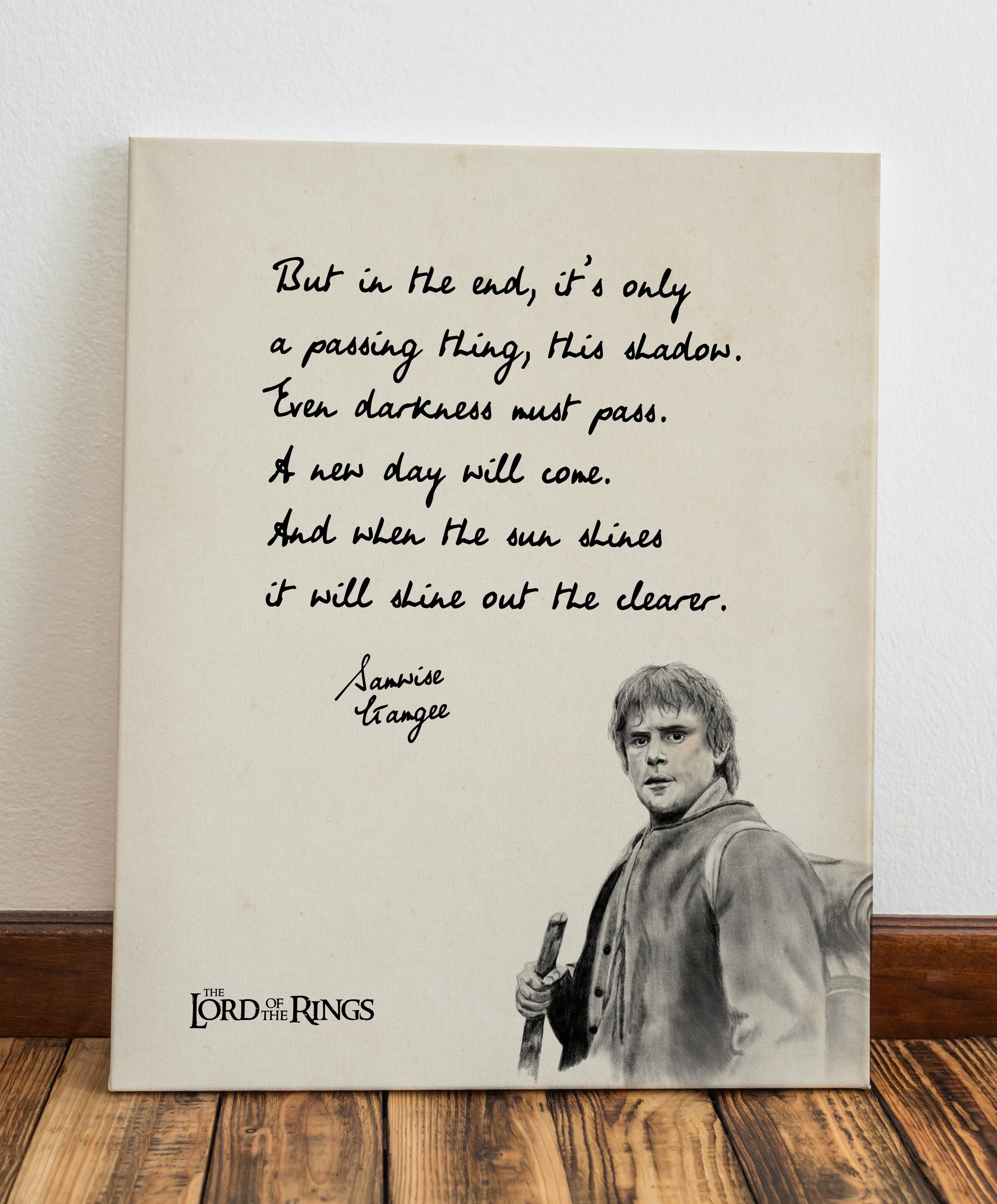 Samwise Gamgee Quote Poster – Lord of the Rings Inspirational Wall ...