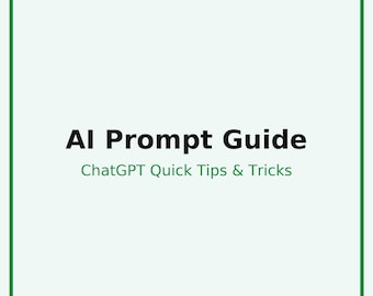 AI Prompt Guide | ChatGPT Quick Tips (Digital Download)