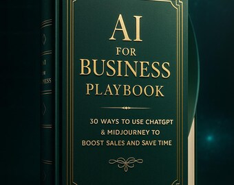 AI Business Playbook – ChatGPT & Midjourney Strategies (Digital Guide + Checklist)